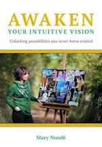 Awaken Your Intuitive Vision