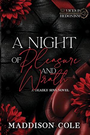 A Night of Pleasure and Wrath