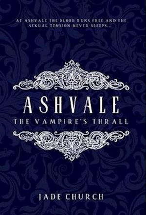 Ashvale: The Vampire's Thrall