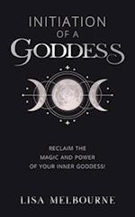 Initiation Of A Goddess