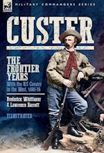 Custer, The Frontier Years, Volume 2
