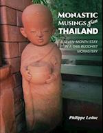 Monastic Musings From Thailand 
