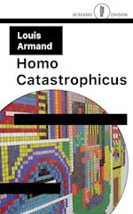 Homo Catastrophicus