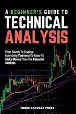 A Beginner's Guide To Technical Analysis