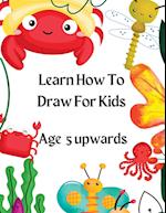 Learn How To Draw For Kids 