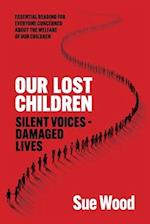 Our Lost Children