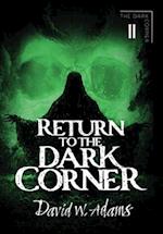 Return to the Dark Corner