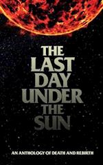 The Last Day Under The Sun