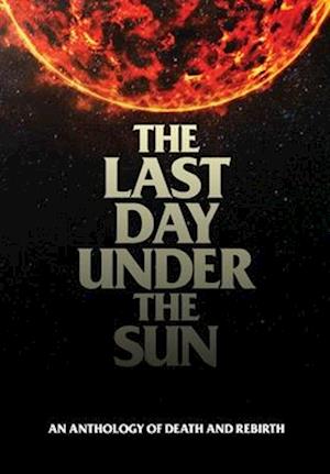 The Last Day Under The Sun