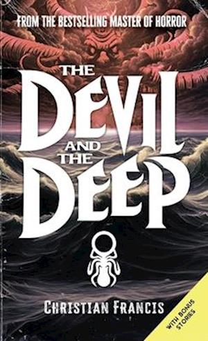 The Devil and The Deep