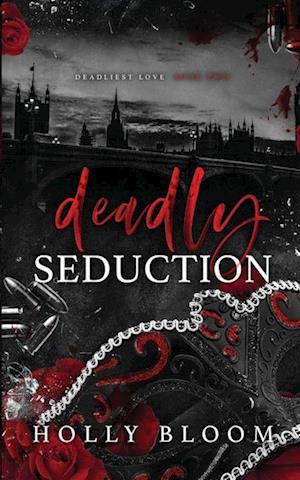 Deadly Seduction