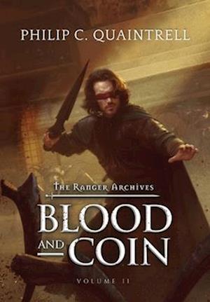 Blood and Coin: (The Ranger Archives: Book 2)