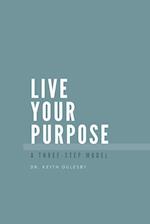 Live Your Purpose 