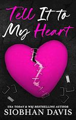 Tell It to My Heart (Hardcover)