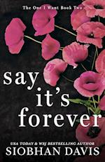 Say It's Forever