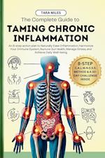 The Complete Guide to Taming Chronic Inflammation