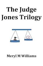 The Judge Jones Trilogy 