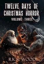 Twelve Days of Christmas Horror Volume Three
