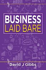 Business Laid Bare