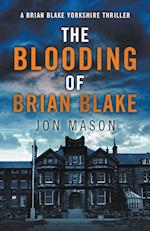 The Blooding of Brian Blake 