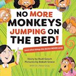 No More Monkeys Jumping On The Bed! 