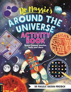 Dr Maggie’s Around the Universe Activity Book