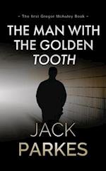 The Man With The Golden Tooth