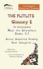 THE FLITLITS, Glossary 1, To Accompany Meet the Characters, Books 1-7, Serves Supported Reading Book Categories, U.K. English Versions