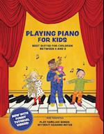 PLAYING PIANO FOR KIDS 