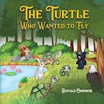 The Turtle Who Wanted to Fly 