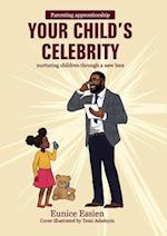 Your Child's Celebrity