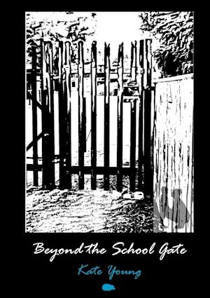 Beyond the School Gate