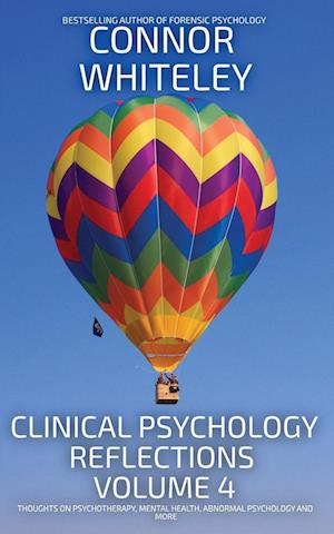 Clinical Psychology Reflections Volume 4