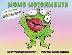 Lip Monsters: Momo Motormouth