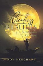 Relentless Realities: A Collection Of Poems 