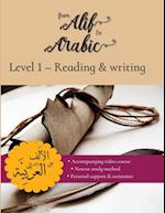 From Alif to Arabic Level 1: Reading and Writing 
