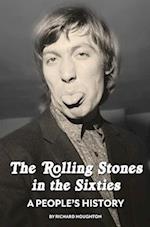 The Rolling Stones in the Sixties - A People's History