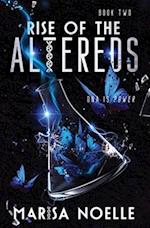 The Rise of the Altereds