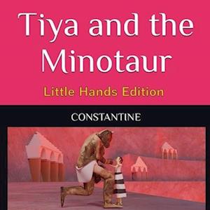 Tiya and the Minoraur