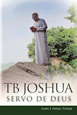 TB Joshua - Servo de Deus