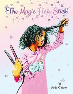 The Magic Hair Stick