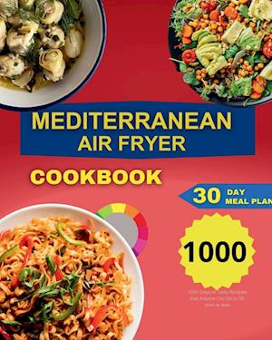 Mediterranean Air Fryer Cookbook