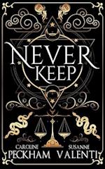 Never Keep