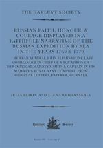 Russian Faith, Honour, & Courage Displayed in a Faithfull Narrative of the Russian Expedition by Sea (1769 & 1770)