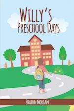 Willy's Preschool Days 