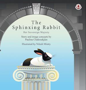 The Sphinxing Rabbit: Her Sovereign Majesty