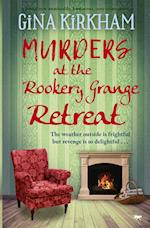 Murders at The Rookery Grange Retreat 