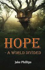 Hope - A World Divided 