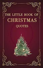 The Little Book of Christmas Quotes 