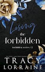 Losing the Forbidden